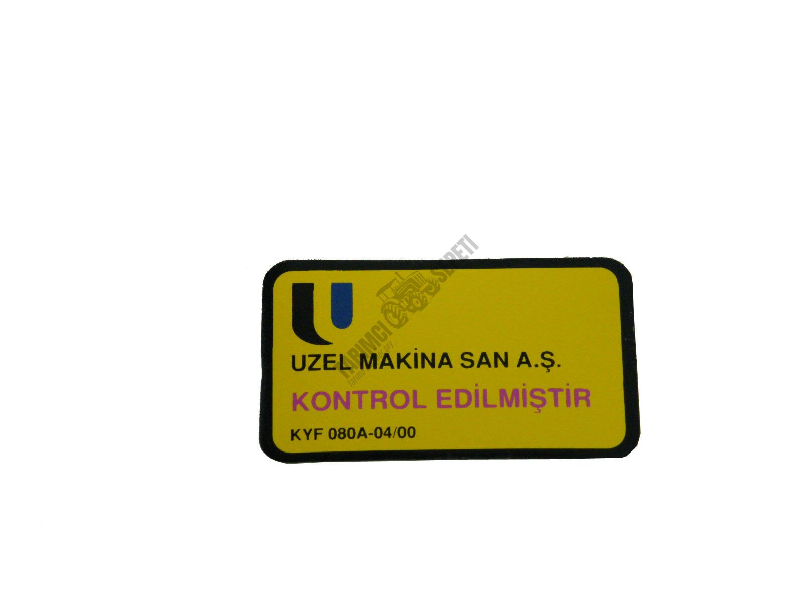 ETİKET (UZEL KONTROL EDİLMİŞTİR) SARI