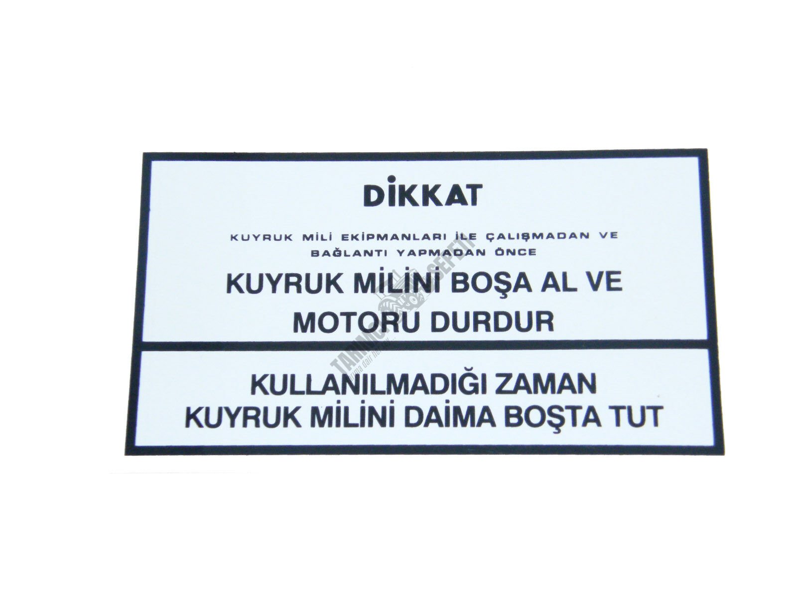 ETİKET (KUYRUK MİL ÇALIŞTIRMA) BEYAZ